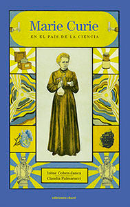 Portada de Marie Curie. En el país de la ciencia