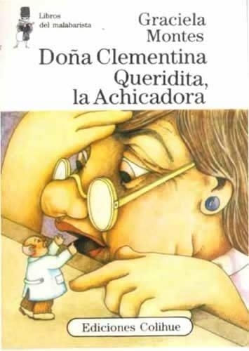 Portada de Doña Clementina Queridita, la Achicadora