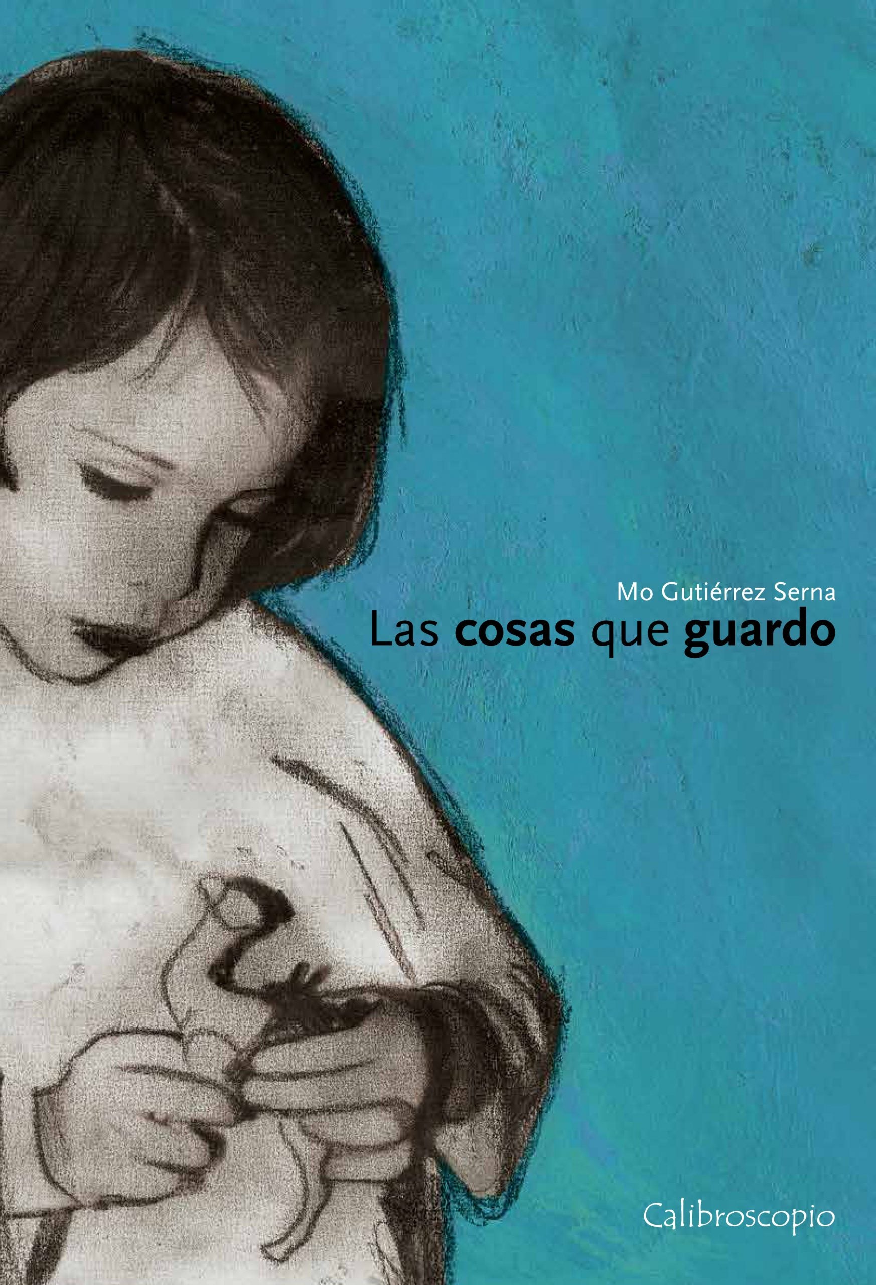 Portada de Las cosas que guardo