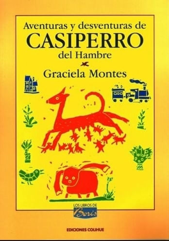 Portada de Aventuras Y Desventuras De Casiperro Del Hambre